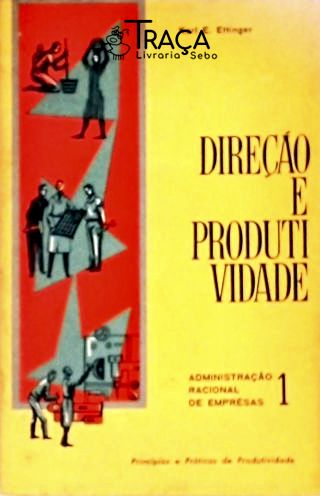 Direção e Produtividade