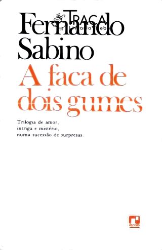 A Faca De Dois Gumes