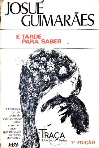 É Tarde para Saber