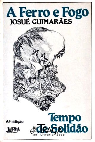 A Ferro e Fogo - Vol. 1