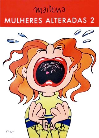 Mulheres Alteradas - Vol. 2