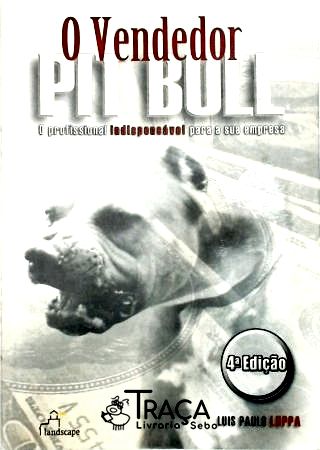 O Vendedor Pit Bull