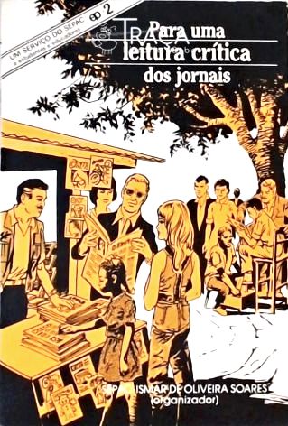 Para Uma Leitura Crítica dos Jornais