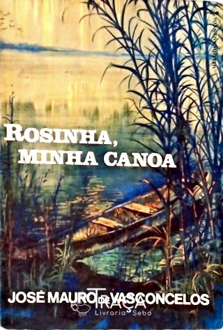 Rosinha, Minha Canoa