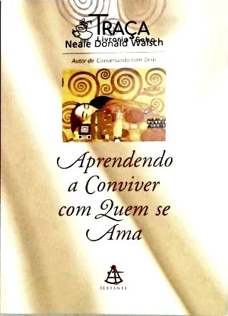 Aprendendo a Conviver com Que Se Ama