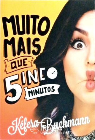 Muito Mais Que 5 Minutos
