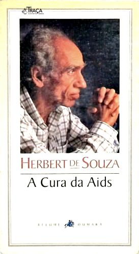 A Cura da Aids / The Cure Of Aids (bilíngue)