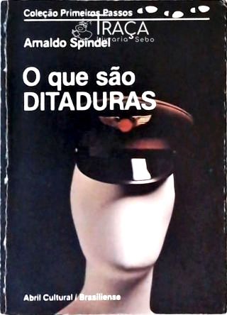 O Que São Ditaduras