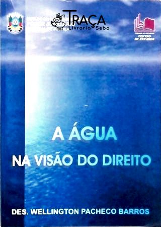 A Água Na Visão do Direito