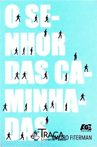 O Senhor das Caminhadas