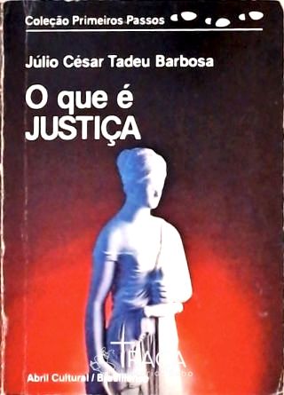 O Que É Justiça