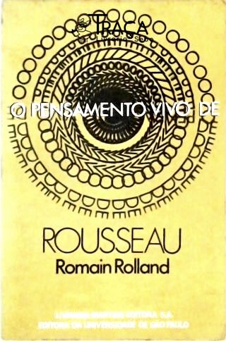 O Pensamento Vivo de Rousseau