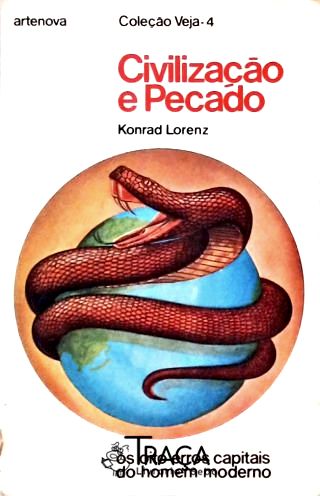 Civilização e Pecado - os Oito Erros Capitais do Homem Moderno