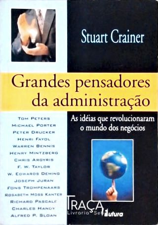 Grandes Pensadores da Administração