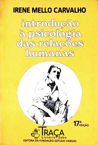 Introdução Á Psicologia das Relações Humanas