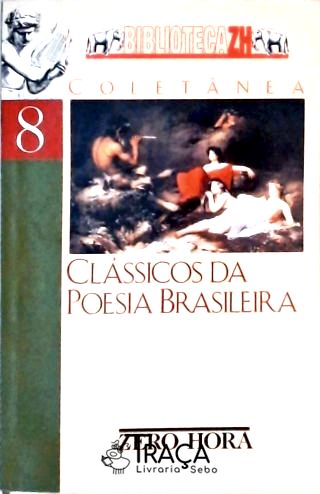 Clássicos da Poesia Brasileira