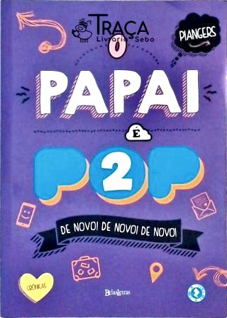 O Papai É Pop - Vol. 2