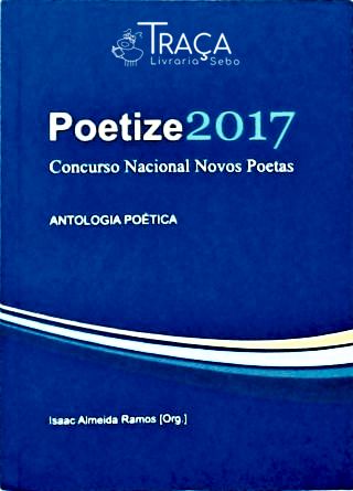 Antologia Poética - Prêmio Poetize 2017