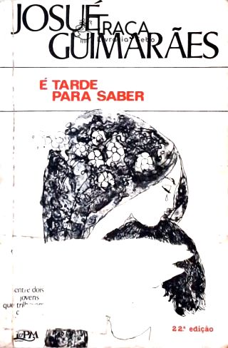 E Tarde para Saber