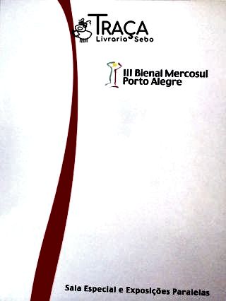 Iii Bienal Mercosul Porto Alegre - Sala Especial e Exposições Paralelas