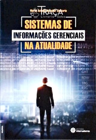 Sistemas de Informações Gerenciais Na Atualidade