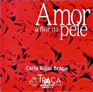 Amor À Flor da Pele