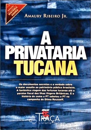A Privataria Tucana