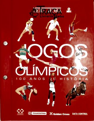 Jogos Olímpicos - 100 Anos de História
