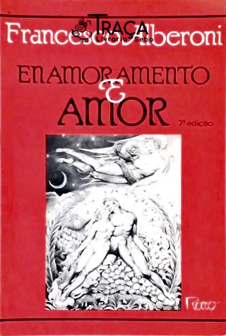 Enamoramento e Amor