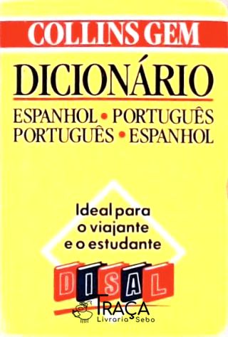 Collins Gem Dicionário Espanhol - Português / Português - Espanhol