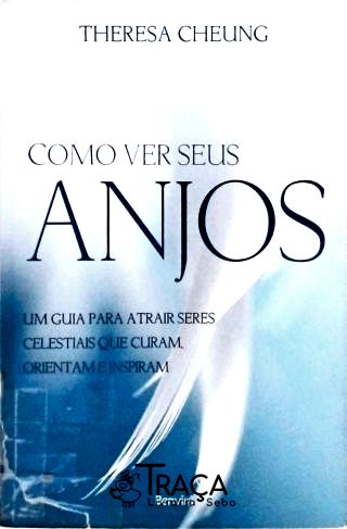 Como Ver Seus Anjos