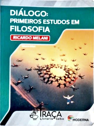 Diálogo - Primeiros Estudos em Filosofia Volume Único (não Contém Dvd)