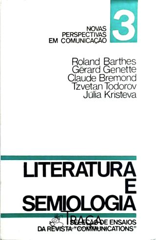 Literatura e Semiologia - Seleção de Ensaios da Revista ``communications´´