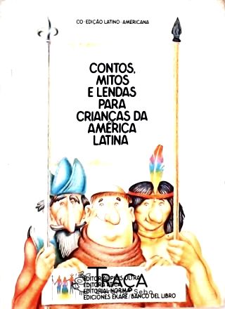 Contos, Mitos e Lendas para Crianças da América Latina