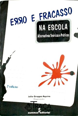 Erro e Fracasso Na Escola