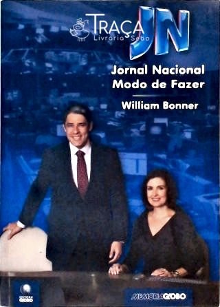 Jornal Nacional - Modo de Fazer