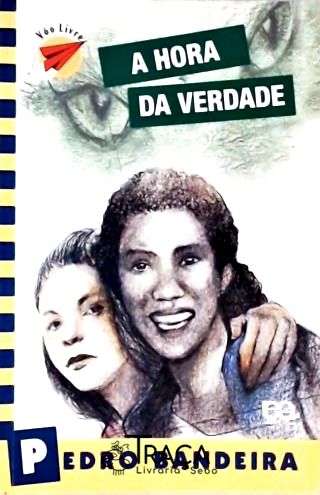 A Hora da Verdade