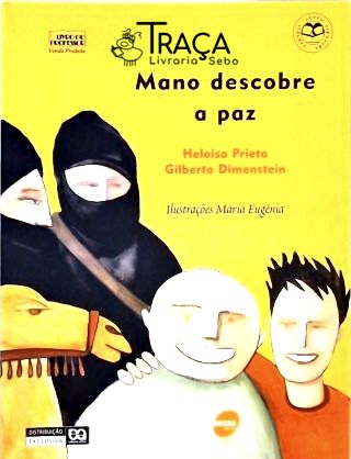 Mano Descobre a Paz