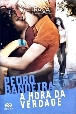 A Hora da Verdade