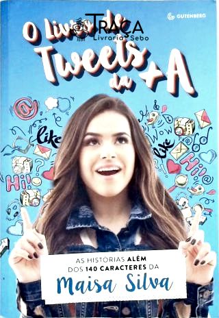 O Livro de Tweets da +a