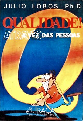 Qualidade! Através das Pessoas