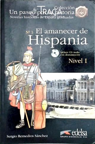 El Amanecer de Hispania - Nivel I