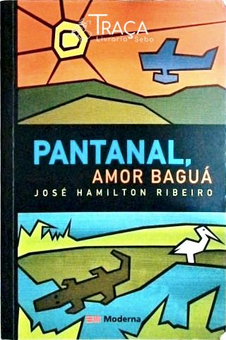 Pantanal, Amor Baguá