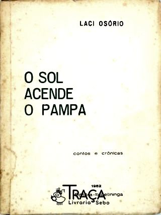 O Sol Acende o Pampa