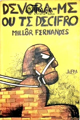 Devora-me ou Te Decifro