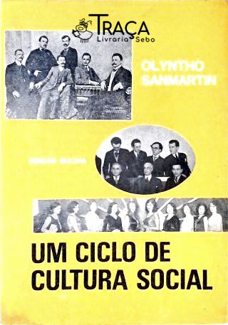 Um Ciclo de Cultura Social
