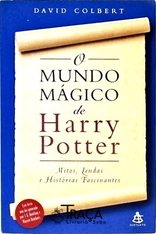 O Mundo Mágico de Harry Potter