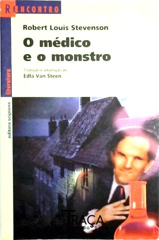 O Médico e o Monstro (adaptado)