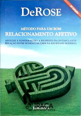 Método para Um Bom Relacionamento Afetivo
