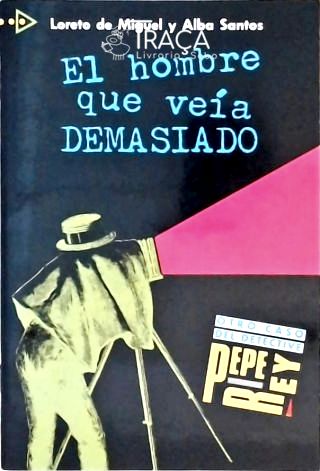Hombre Que Veia Demasiado - Nivel 1